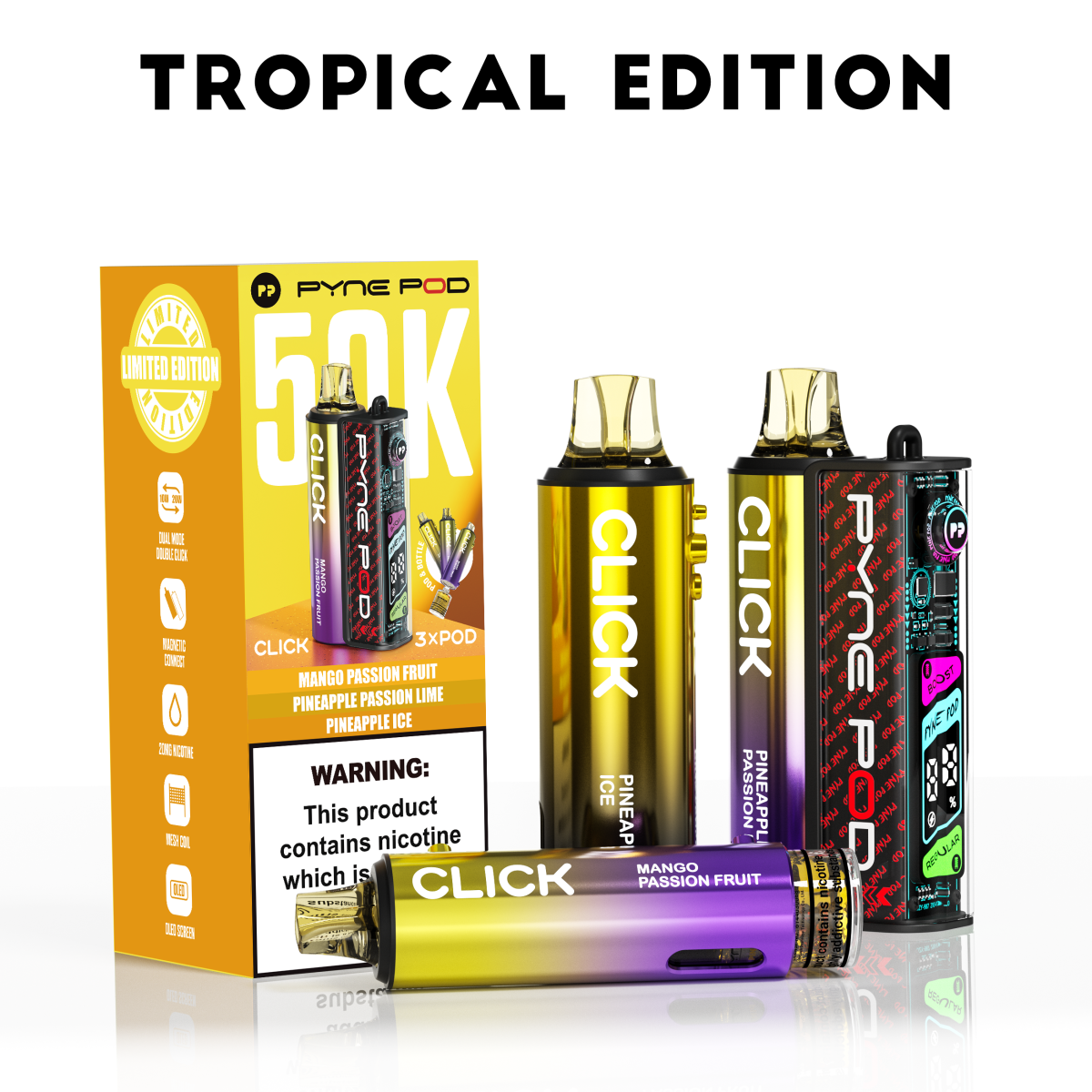 Tropical-Edition TROPICAL EDITION - PYNE POD 50K - Image 1